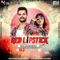 Red Lipstick Khesari Lal - Dj Suraj Chakia Monu Raja - (www.DjSonuClub.In) by DjSonuClub