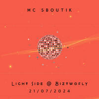 Light Side @ BizTwoFly (21/07/2024) by MC Sboutik