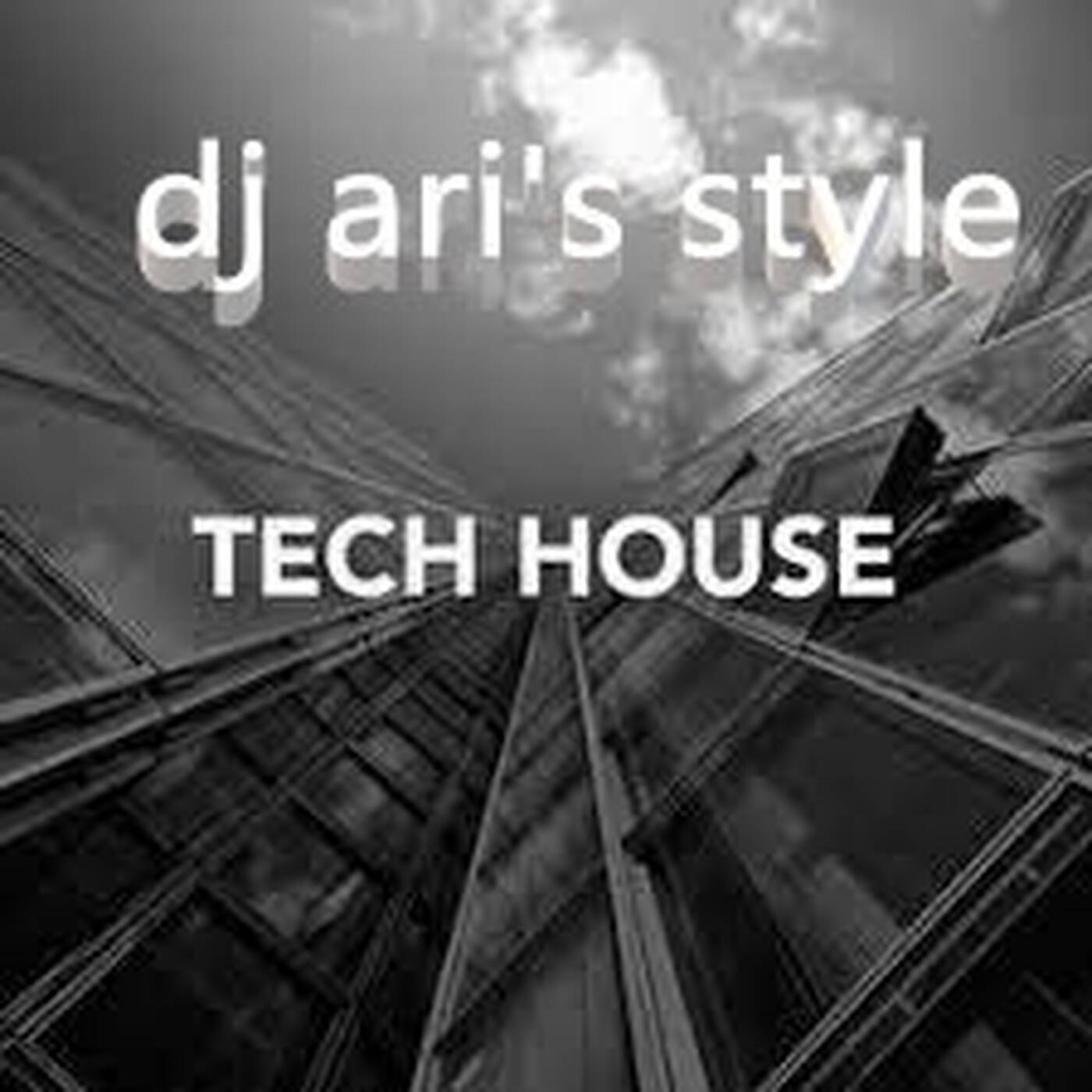 DJ ARI'S STYLE#ONE TECH HOUSE CLOUD#EP 02 2023 episode artwork
