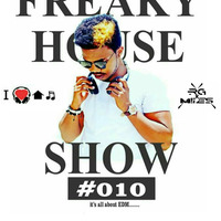 Freaky House Show #010 by RG Miles