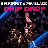 Epiphony & Mr.Black Ft. Kyd - Drip Drop (Allan Natal Remix) by Allan Natal