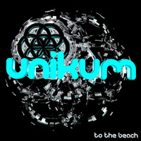 UNIKUM - to the Beach by UNIKUM