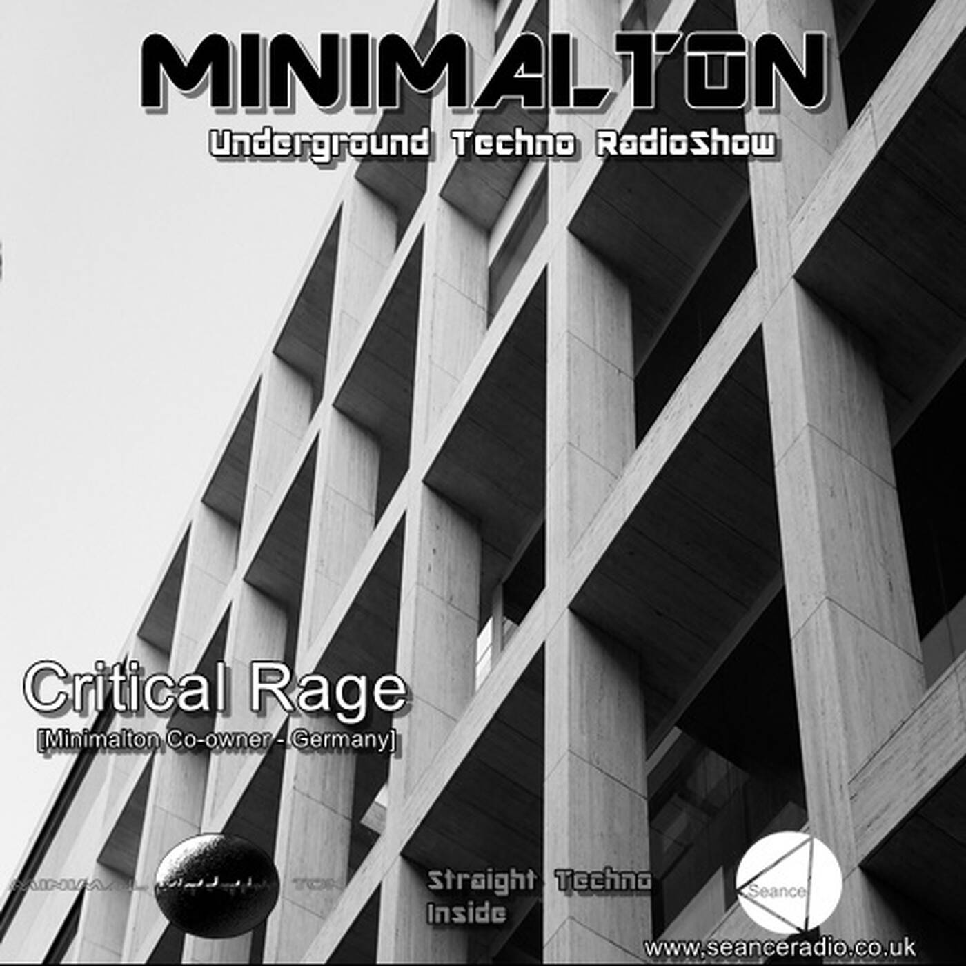 Critical Rage @ Episode #122 Minimalton RadioShow [Dortmund - Germay] at Seance Radio [London - UK] episode artwork