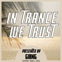 In Trance We Trust
