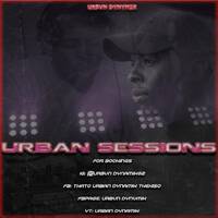 Urban Sessions Episode 023 mixed By URBAN DYNAMIX by URBAN DYNAMIX