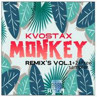 Kvostax - Monkey {Sampler Remix's} by @UniverseAxiom .LaBeL.