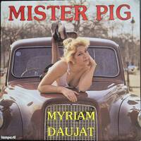 Myriam Daujat - Mister Pig 1984 by TTMK