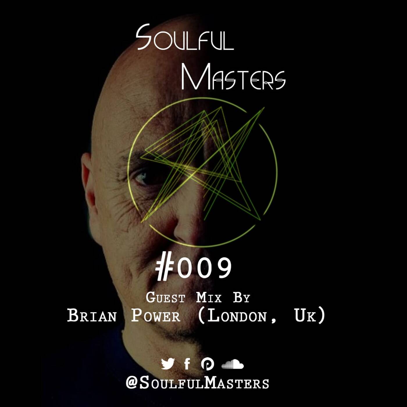 Soulful Masters 009 Guest Mix By Brian Power (London, UK) episode artwork