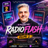 Radio Flash Mixes - Vol.2 by William Awb