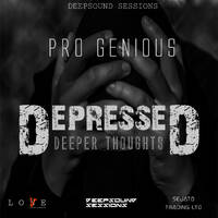 Pro Genious - Depressed (Deeper Thoughts) by DeepSound Sessions