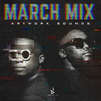 March Mix (Mixed By Artwork Sounds) by Artwork Sounds