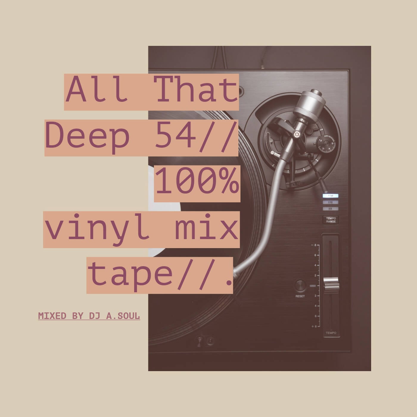 All That Deep 54 // 100% vinyl // episode artwork