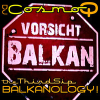 Balkanology by DJ Cosmo Q