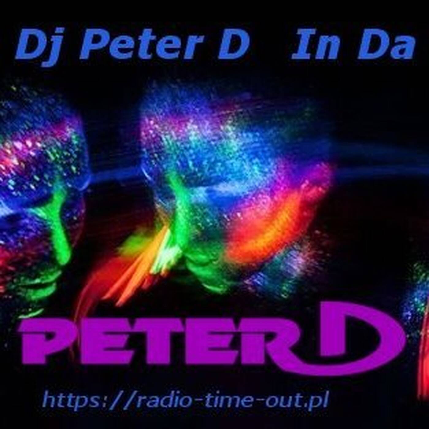 DJ Peter D In Da Mix  #Feelthebreak    #RTO LIVE SET   12,10,2019 episode artwork