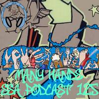 Scientific Sound Radio Podcast 125, Many Hands' 7th show. by Scientific Sound Asia Radio