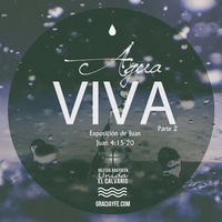 Agua Viva (Parte 2) by Josue Rodriguez