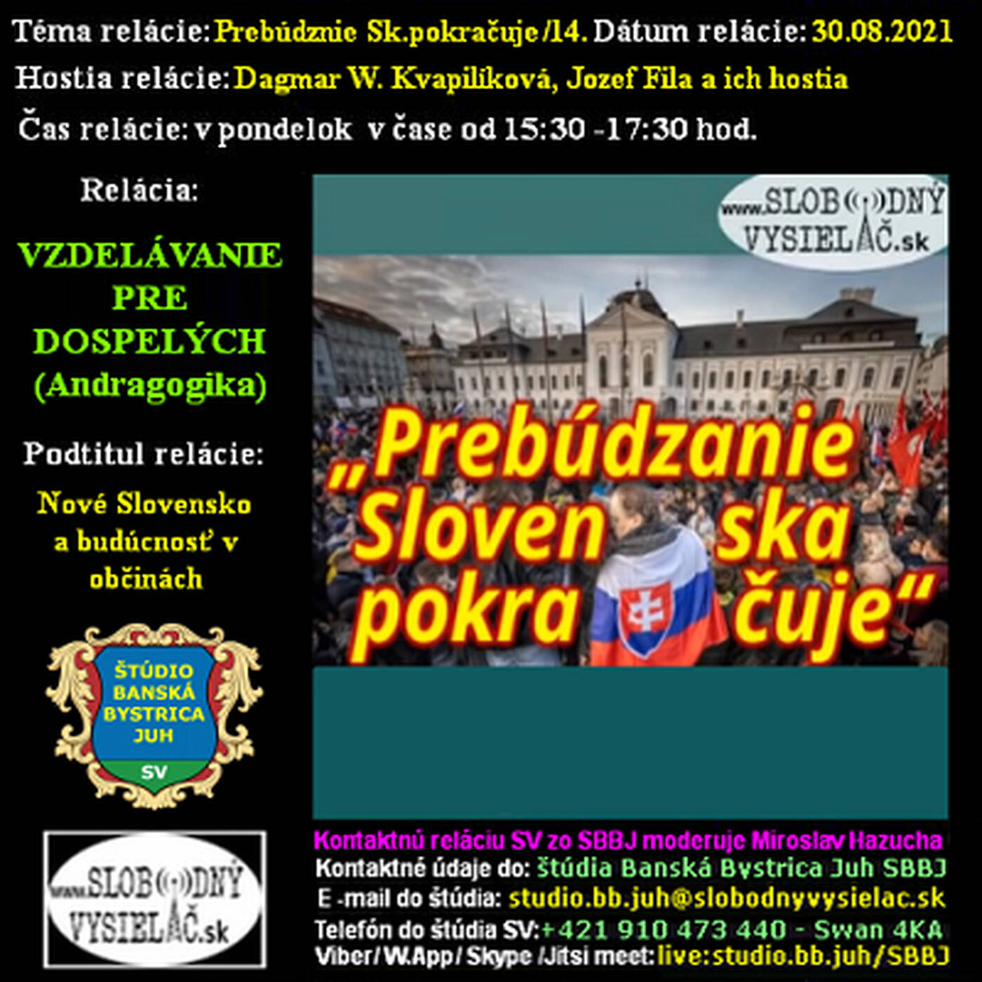 Vzdelávanie pre dospelých 263 - 2021-08-30 Prebúdzanie Slovenska pokračuje (14.) episode artwork