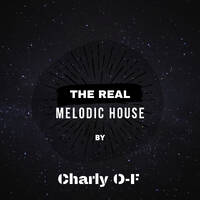 Melodic House Mix 2023 | The Real Melodic House #001 by Charly O-F