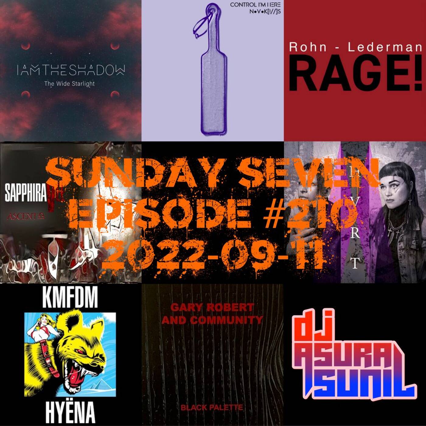 DJ AsuraSunil's Sunday Seven Mixshow #210 - 20220911 episode artwork