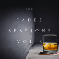Faded Sessions Vol.03 by Pxpii