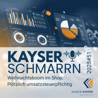 Weihnachtsboom im Shop: Plötzlich umsatzsteuerpflichtig – Kayserschmarrn 2025#51 by Kayserschmarrn