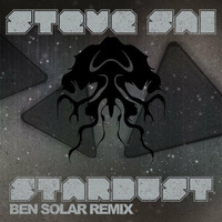 Steve Sai - Stardust (Ben Solar Remix) by Ben Solar