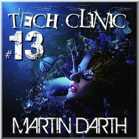 Martin Darth - Tech Clinic # 13 by Martin Darth