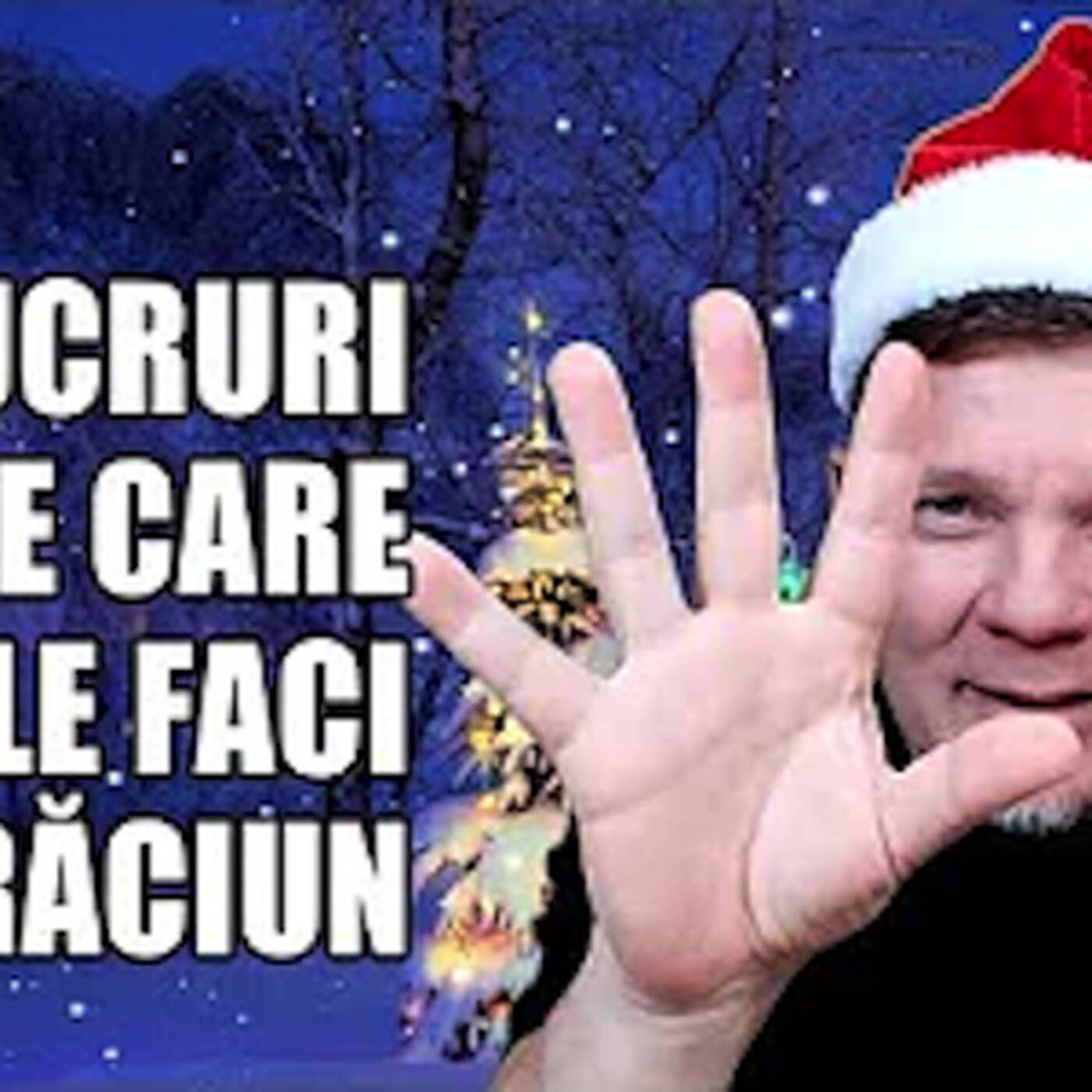 5 lucruri pe care DA să le faci de Crăciun episode artwork
