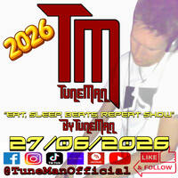 TuneMan presents "Eat Sleep, Beats, Repeat" - Recorded live by TuneMan Official 27/06/26 by TuneMan (Official)