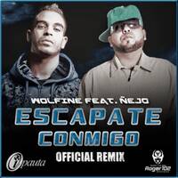 WOLFINE FT. ÑEJO - ESCAPATE CONMIGO (DJ CRISTIAN GIL EDIT REMIX).mp3 by Cristian Gil Dj - Remixes