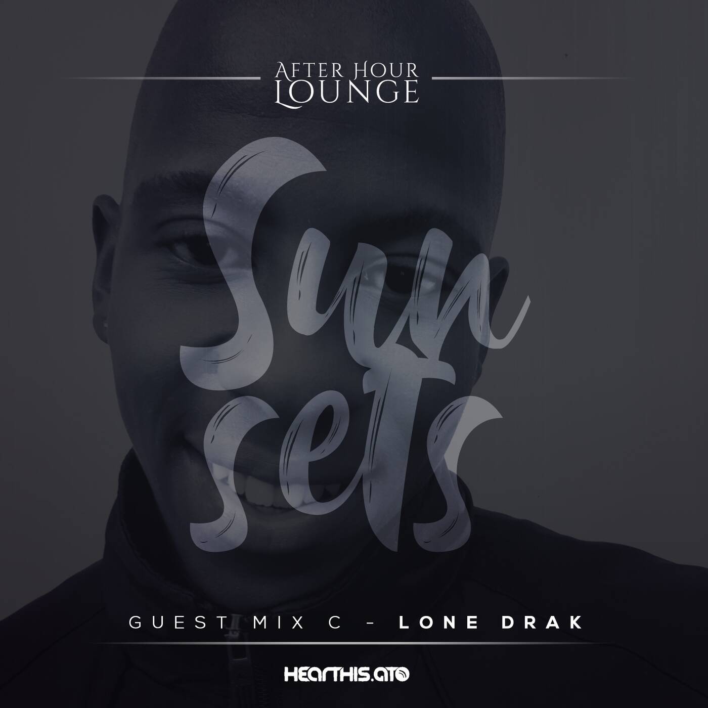 After Hour Lounge Sunsets '22 (Guest Mix - C) mixed by Lone Drak episode artwork