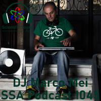 Scientific Sound Radio Podcast 1045, Marco Mei 2020 episode 31. by Scientific Sound Asia Radio