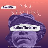 MMA Sessions Vol.08 Guest Mix by Nation the Mixer by MMA_SESSIONS (Host by DJKingArthur👑)