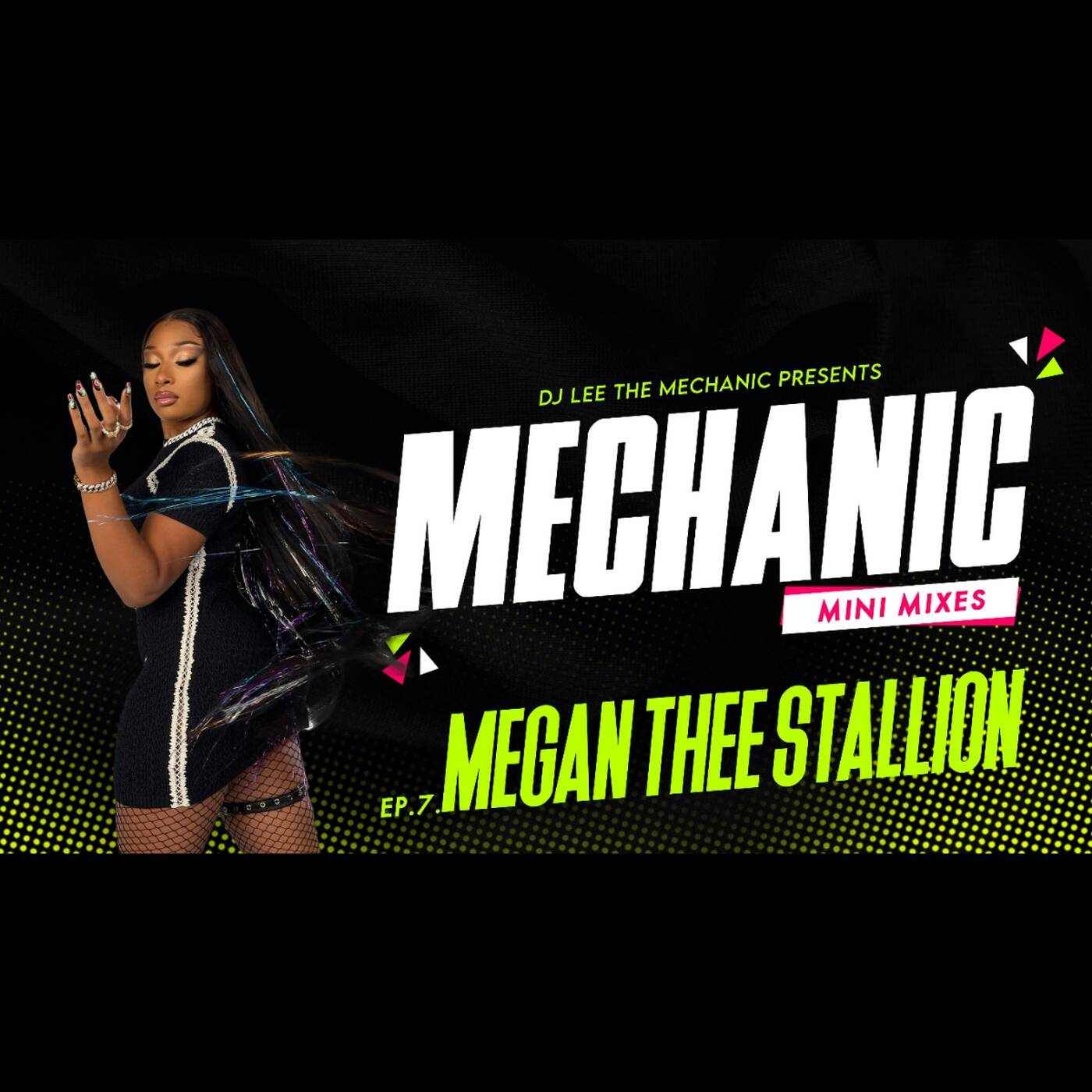 DJ_LEE_THE_MECHANIC_-_BEST_OF_MEGAN_THEE_STALLION_(Censored--)_MINIMIX_Ep.7