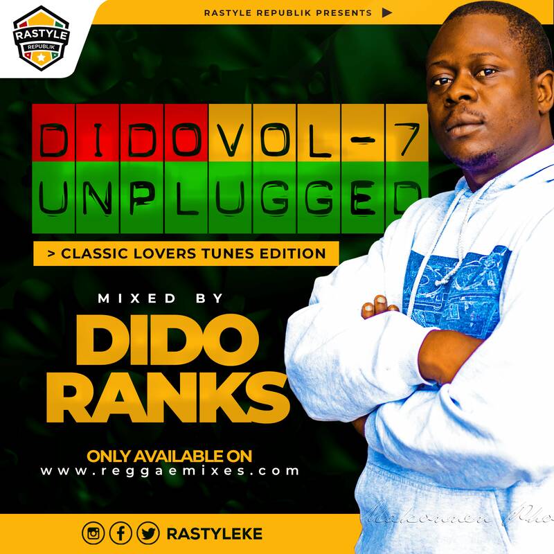 Dido-Unplugged-Vol-7-Classic-Lovers-Tunes-Edition - Dido Ranks