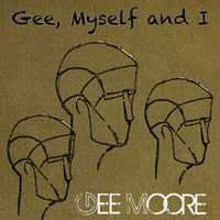 Gee Moore - "Gee Myself and I" album