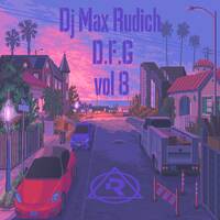 Dj Max Rudich - D.F.G vol 8 by Dj Max Rudich