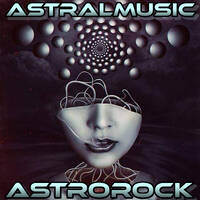 < ASTRALMUSIC > *ASTROROCK* by RADIO ASTRAL FLY