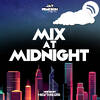Mix at Midnight HQ