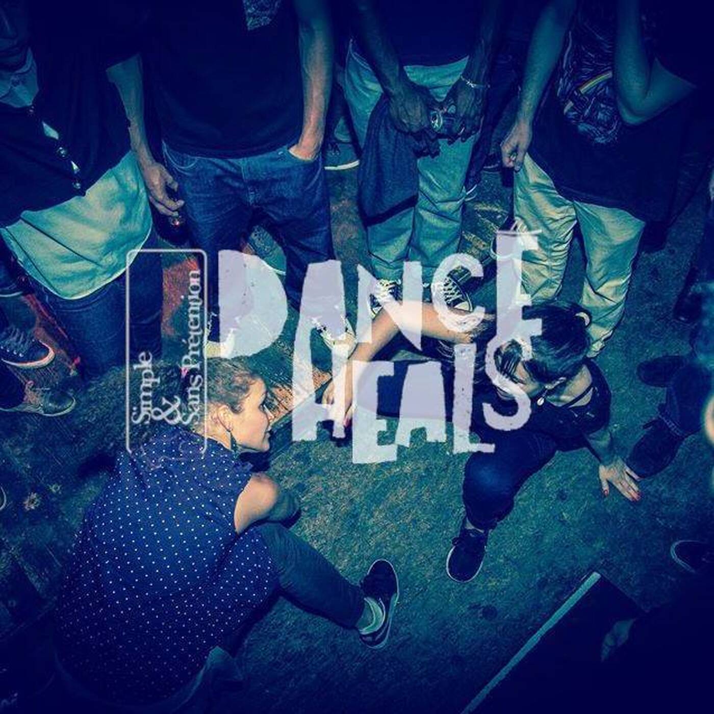 Simple & Sans Prétention / Sessions #7 / DANCE!