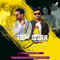 Tum Agar Saamne (Remix) - DJ ASHIF.H &amp; DJ Sumit by All Indian DJs Drive