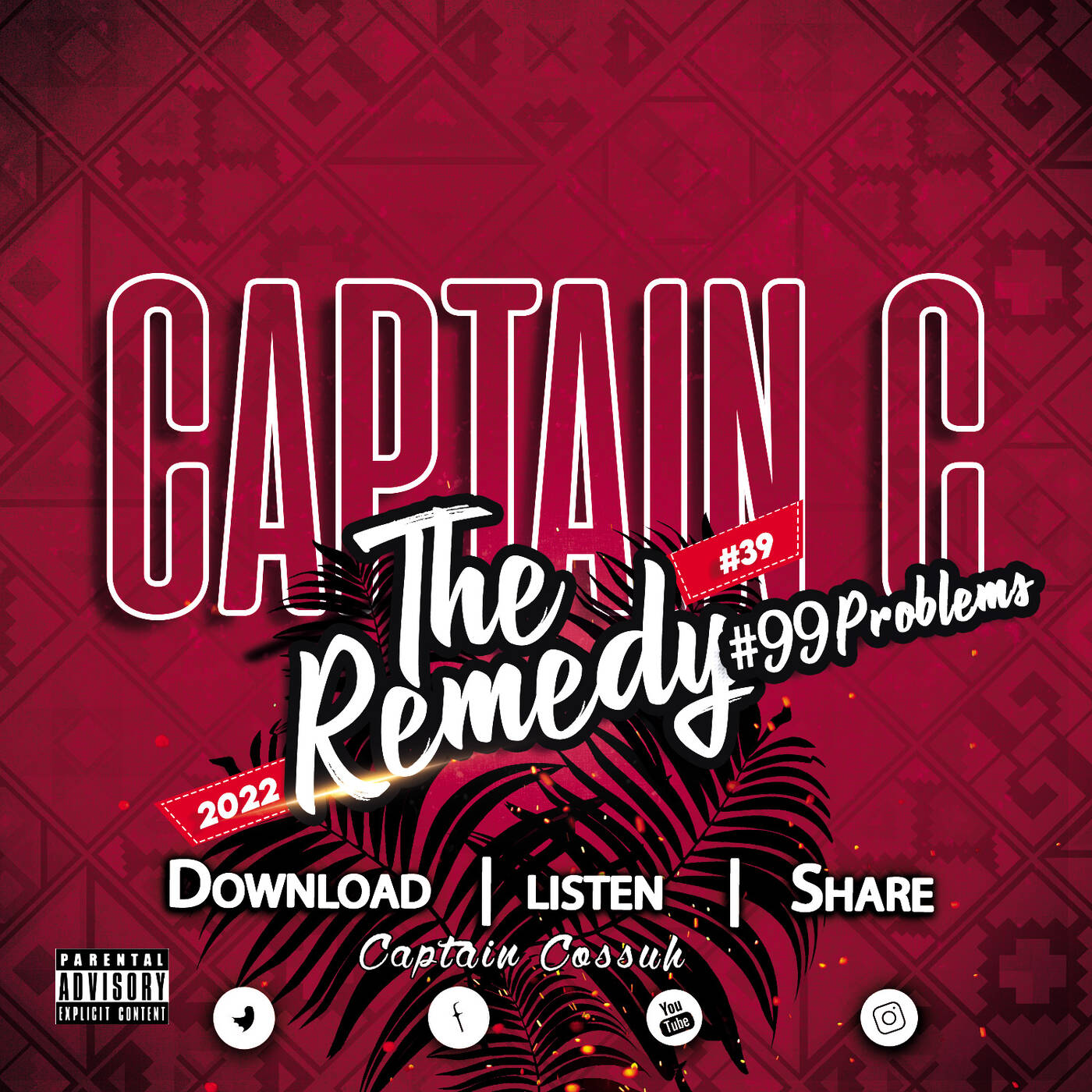 The Remedy #39 [#99Problems] Captain C episode artwork