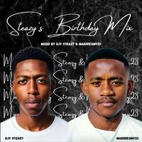 Djy Steazy &amp; MagDreamy23 - Steazy's Birthday Mix by Djy Steazy