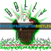 Dolly Buster - Make Love (Make No War) (Psychofrakulator Bootleg) by Psychofrakulator