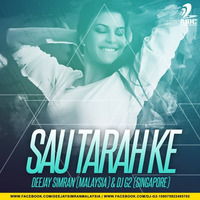 Sau Tarah Ke (Remix) - Deejay Simran &amp; DJ G2  320Kbps by Deejay Simran Malaysia