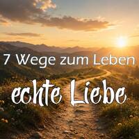 7 Wege zum Leben - echte Liebe [#1143] @Kraftwerk_FrankVornheder by Frank Vornheder