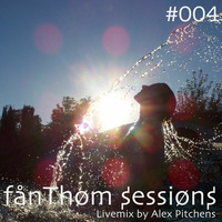 fanThom Sessions #004 by Alex Pitchens