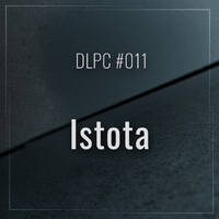 DLPC #011 - Istota by Dub Logic