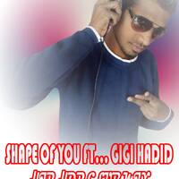 SHAPE OF YOU FT..GIGI HADID ( DJ DEE ) by Dee J Dee