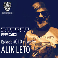 Episode #010 mixed by ALIK LETO by Alik Leto